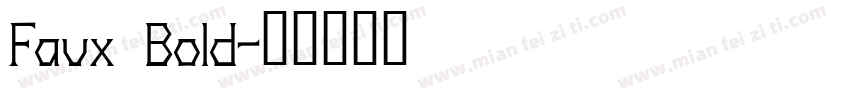Faux Bold字体转换